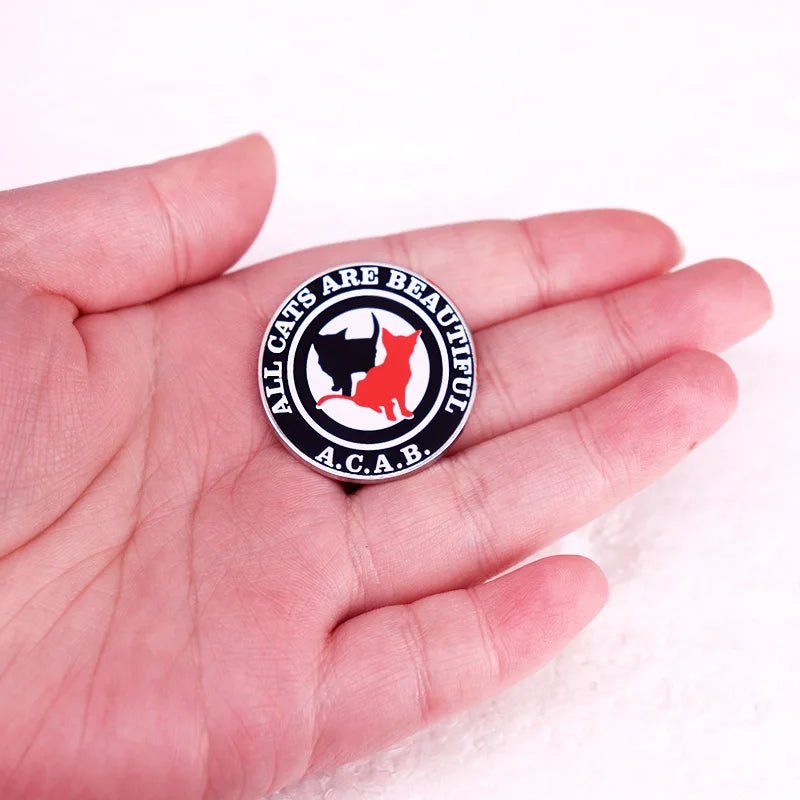 ACAB All Cats Are Beautiful - enamel pin