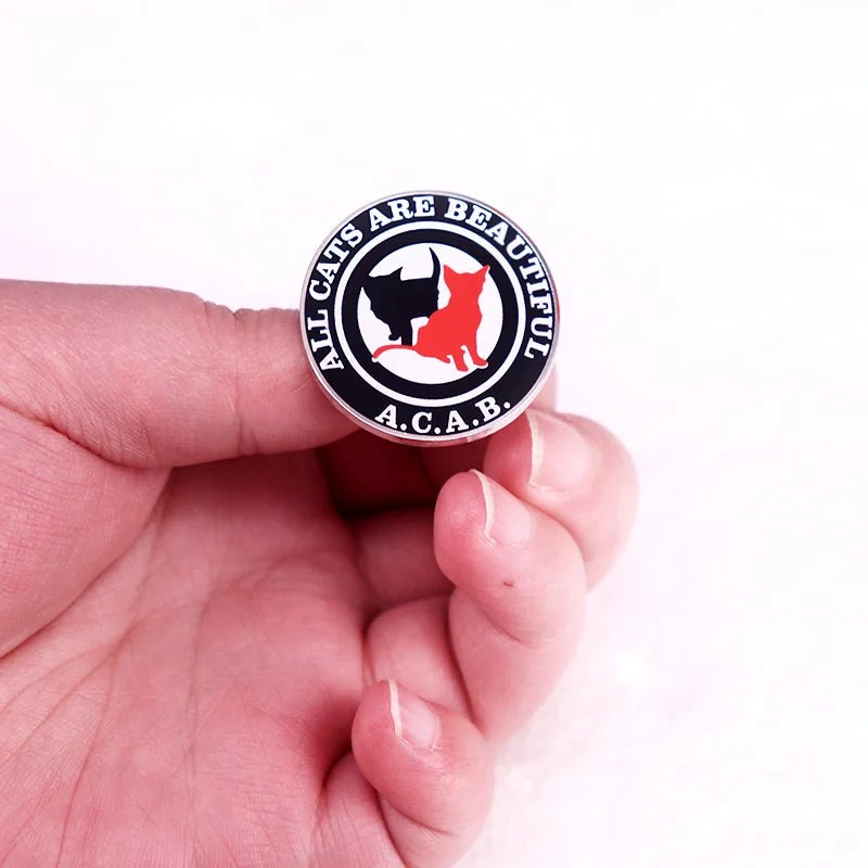 ACAB All Cats Are Beautiful - enamel pin