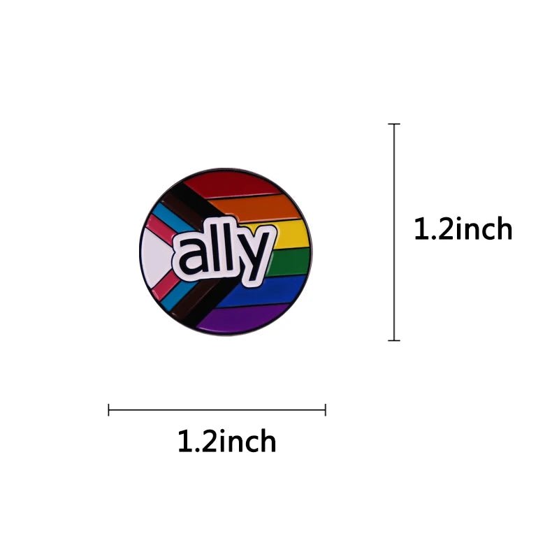 The Ally enamel pin features a progress pride flag and transgender pride flag background with bold white "ally" text. It is round, measures 1.2 inches in both height and width, and crafted from enamel.