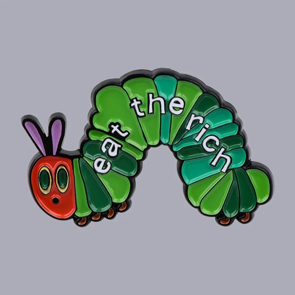 Eat The Rich Caterpillar - Enamel Pin - Gay Skate - Eat The Rich Caterpillar - Enamel Pin - Eat The Rich Caterpillar - Enamel Pin