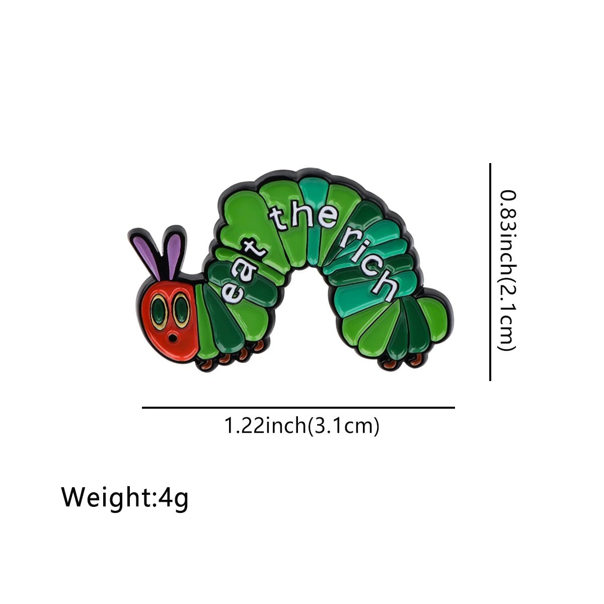 Eat The Rich Caterpillar - Enamel Pin - Gay Skate - Eat The Rich Caterpillar - Enamel Pin - Eat The Rich Caterpillar - Enamel Pin