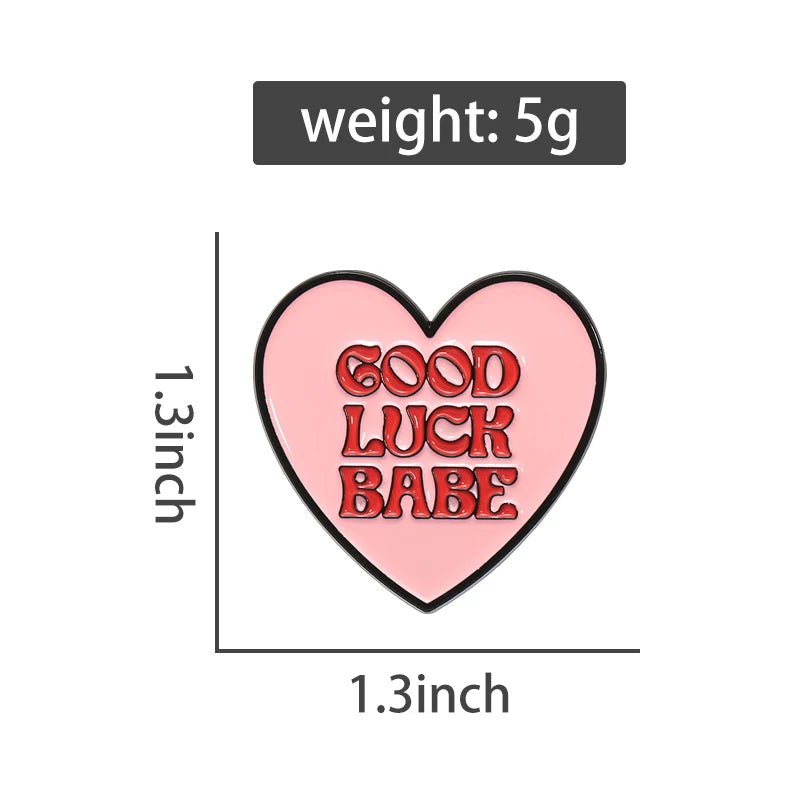 Good Luck Babe - Lesbian Pride Enamel Pin