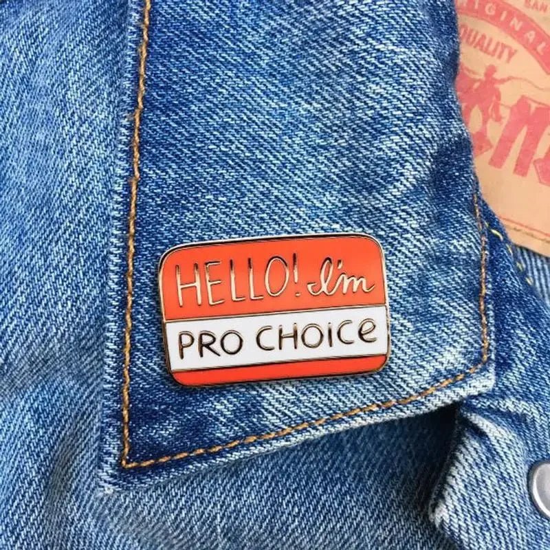 Hello! I'm PRO CHOICE - orange enamel pin