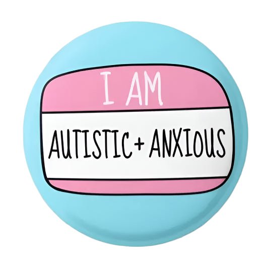 I Am Autistic and Anxious trans pride badge. ASD anxiety pin.