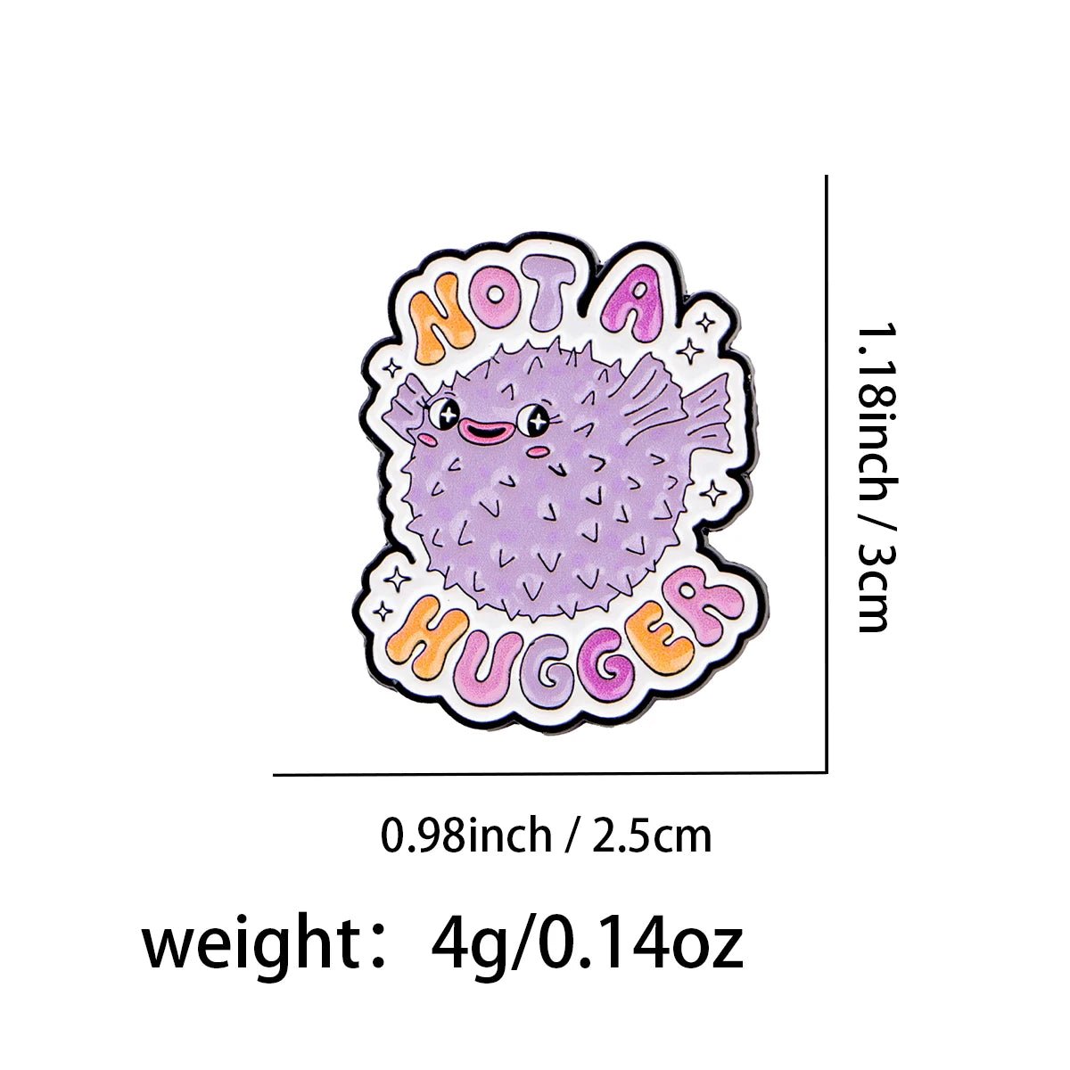 Not A Hugger - enamel pin