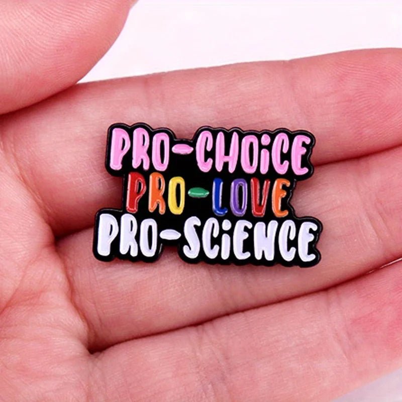 Pro-Choice Pro-Love Pro-Science badge