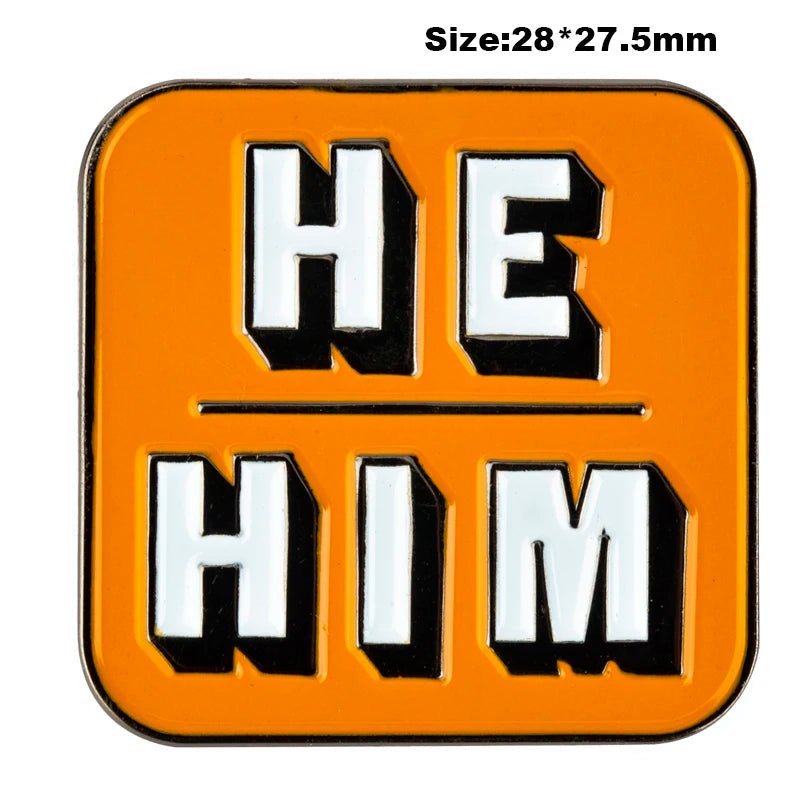 He Him pronoun badge
