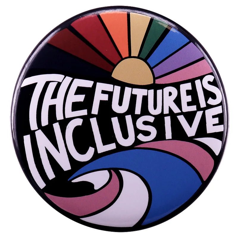 The Future is Inclusive - rainbow pride and trans pride button badge