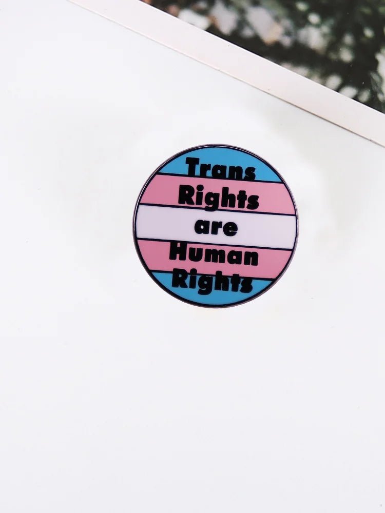 Trans Rights Are Human Rights - trans pride enamel pin