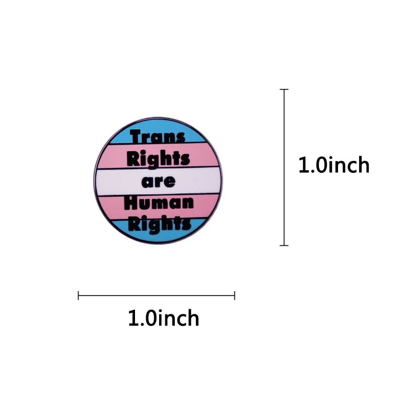Trans Rights Are Human Rights - trans pride enamel pin