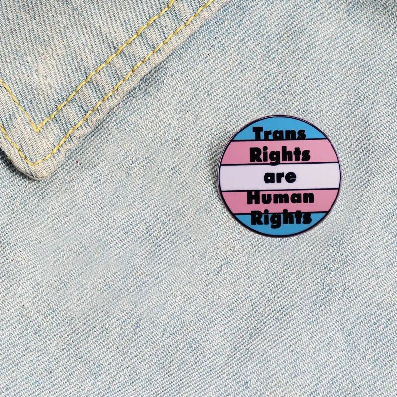 Trans Rights Are Human Rights - trans pride enamel pin