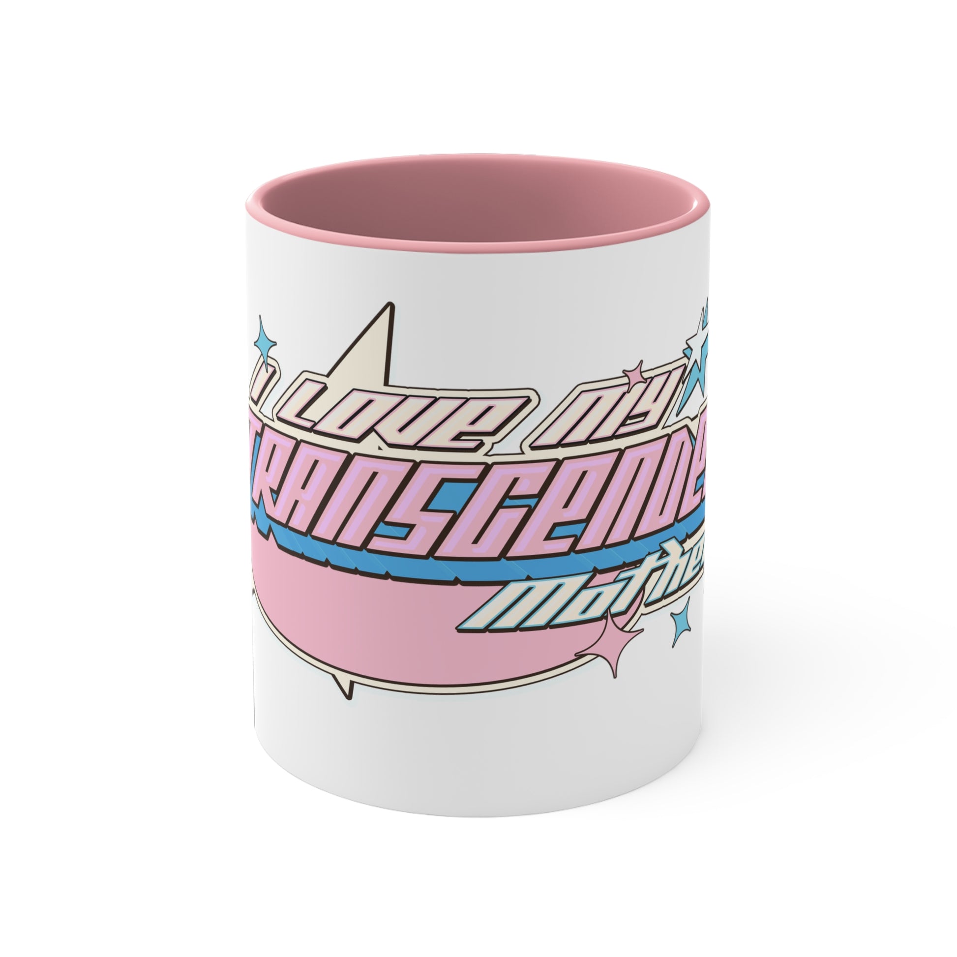 The I Love My Transgender Mother original design accent mug from Printify is a white ceramic mug featuring a pink interior. It displays colorful, stylized text in pink and blue with a 3D effect that reads "I love my transgender mother." The design is highlighted with star motifs and set against a vibrant background.