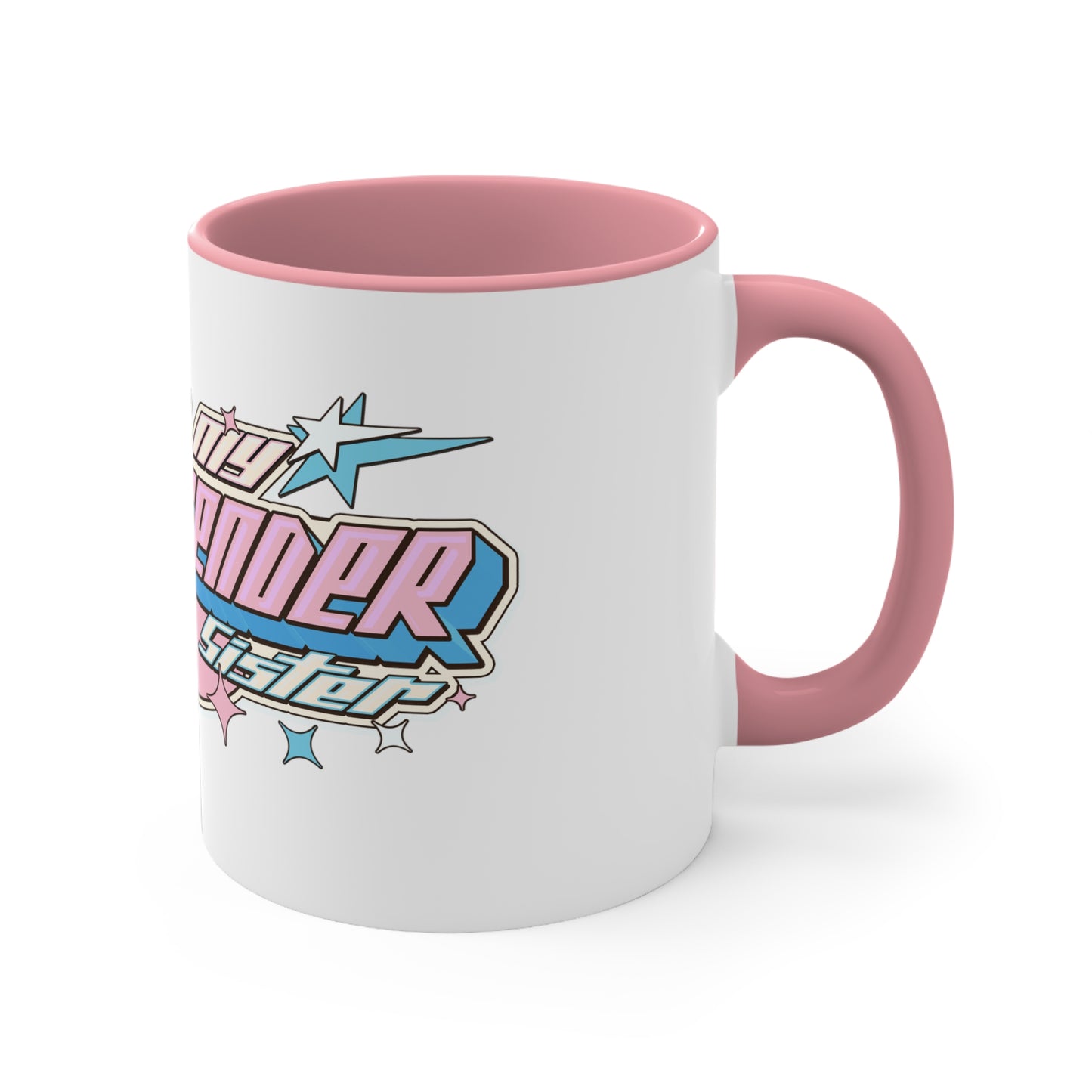 The "I Love My Transgender Sister" original design accent mug by Printify features a white exterior and a pink interior. It showcases a retro-style graphic with the bold text "I love my transgender self" across the center, adorned with light blue and pink star-shaped accents aligned to the left and right of the text. This unique mug beautifully celebrates your identity.