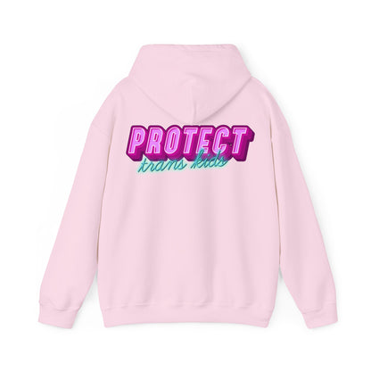 The Protect Trans Kids Hoodie - Australian Shipping is a cozy, relaxed fit unisex heavy blend in light pink, made from ethically grown cotton. It features bold "Protect trans kids" text in layered pink and teal on the back and includes a drawstring hood.