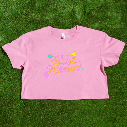 Lady F@gg*t - Locally printed crop tee