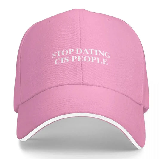 Stop Dating Cis People. T4T transgender love hat. Hat for transman, transgirl, transwoman in pink, white, blue and black. Trans pride baseball cap. Transgender dating accessory by Gay Skate. Show trans pride with this t4t fashion accessory