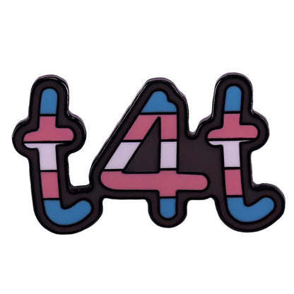 The Gay Skate Transgender T4T LGBTQ+ Enamel Pin proudly displays the term "t4t" with each letter and number filled in with the colors of the transgender pride flag: light blue, pink, and white. This stylish pin is a perfect accessory for showing solidarity and pride.