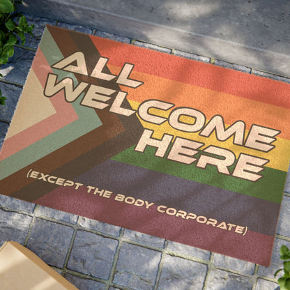 All Welcome Here - Except The Body Corporate - Doormat - Gay SkateAll Welcome Here - Except The Body Corporate - DoormatHome DecorPrintifyGay Skate11087435695009341462