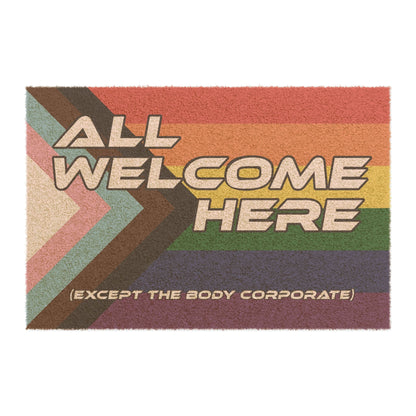 All Welcome Here - Except The Body Corporate - Doormat - Gay SkateAll Welcome Here - Except The Body Corporate - DoormatHome DecorPrintifyGay Skate11087435695009341462