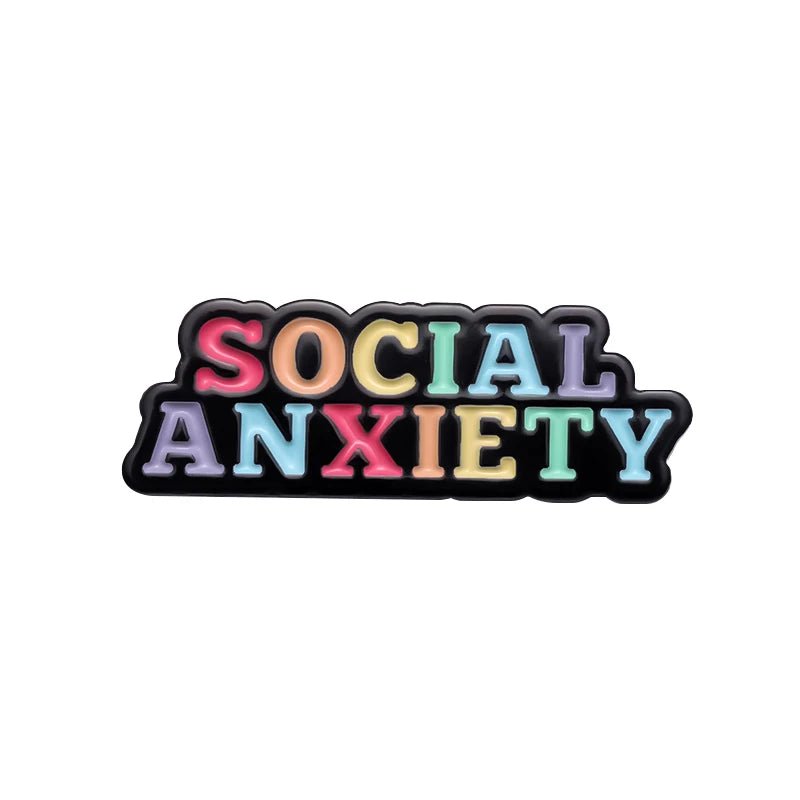 Colorful 'SOCIAL ANXIETY'  badge