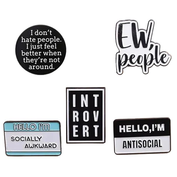 Introvert, anti social and social anxiety enamel pins