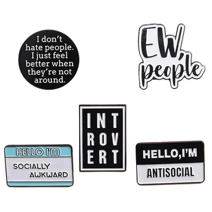Introvert, anti social and social anxiety enamel pins