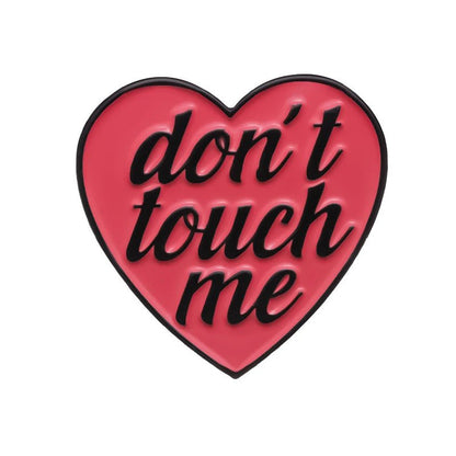 Don't Touch Me red heart badge