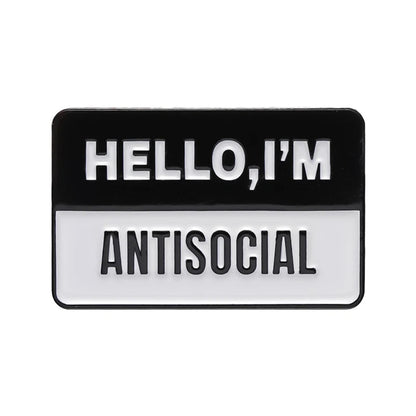 Name tag badge with 'HELLO, I'M' on 'ANTISOCIAL' in black and white