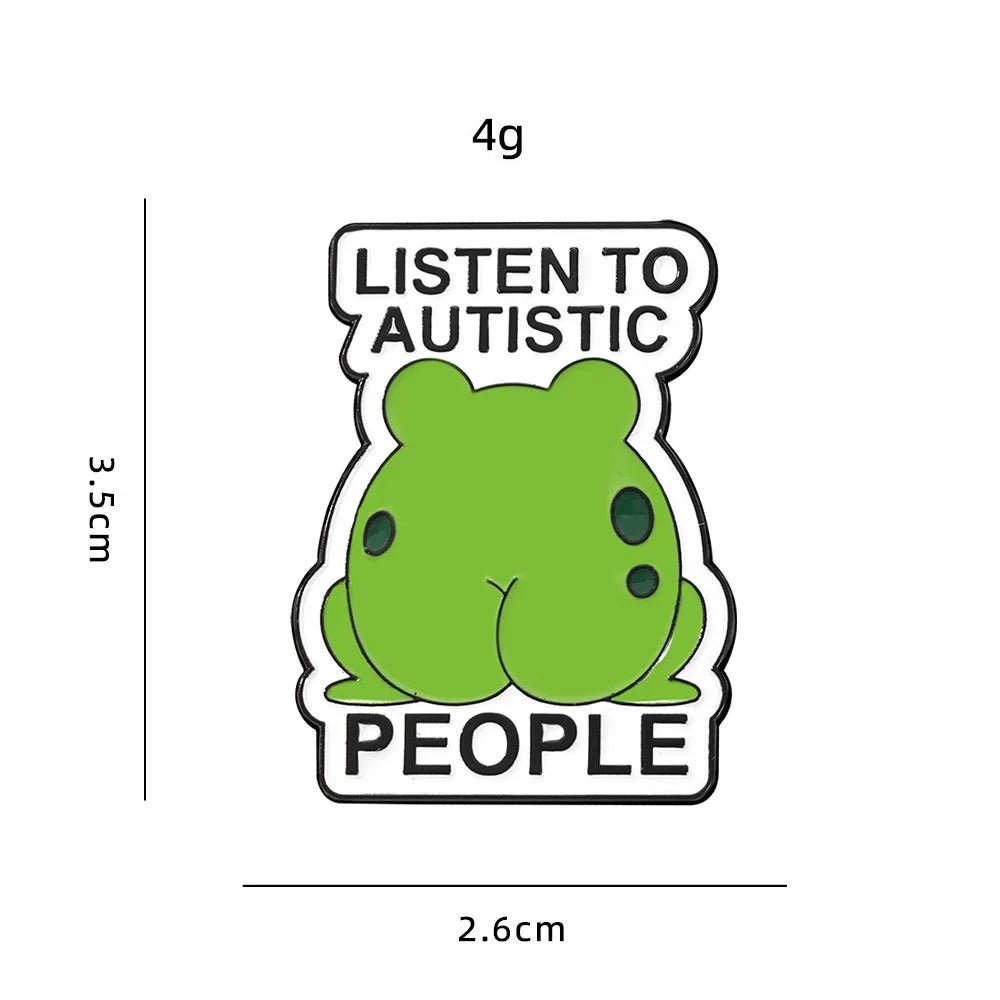 Green frog butt badge with text 'Listen to Autistic People' and measurements on a white background