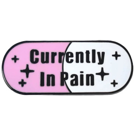 Currently In Pain pill capsule pink and white badge for chronic illness