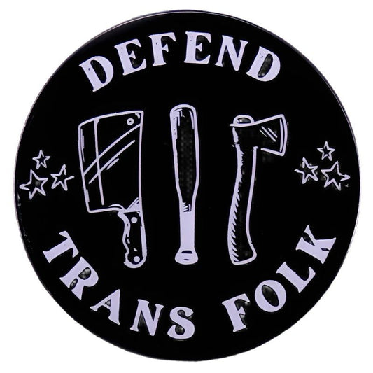 Defend Trans Folk Enamel Pin - Gay Skate - Defend Trans Folk Enamel Pin - Defend Trans Folk Enamel Pin