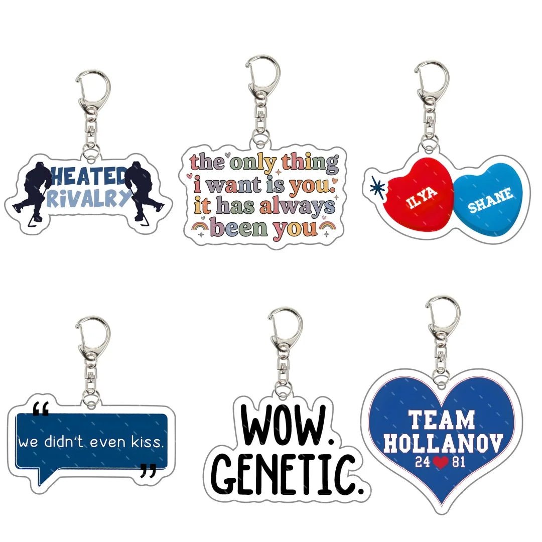 Heated Rivalry, Ilya and Shane, Team Hollanov, Wow Genetic, We didn't event kiss cutesy romantic key ring bag charms. The only thing I want is you, it has always been you