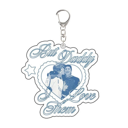 Heated Rivalry Keychain with a Shane and Ilya photo and text 'But Daddy I Love Them'