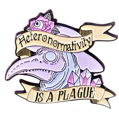 Heteronormativity Is A Plague Enamel Pin | Gay Skate