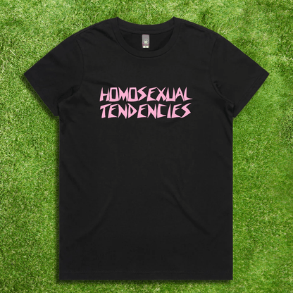 HOMOSEXUAL TENDENCIES  - red, white or pink text - Local hand printed satire t-shirt