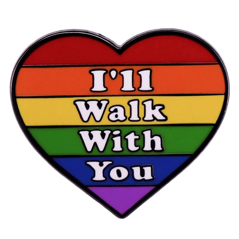 Heart-shaped rainbow pin with 'I'll Walk With You' text on a white background