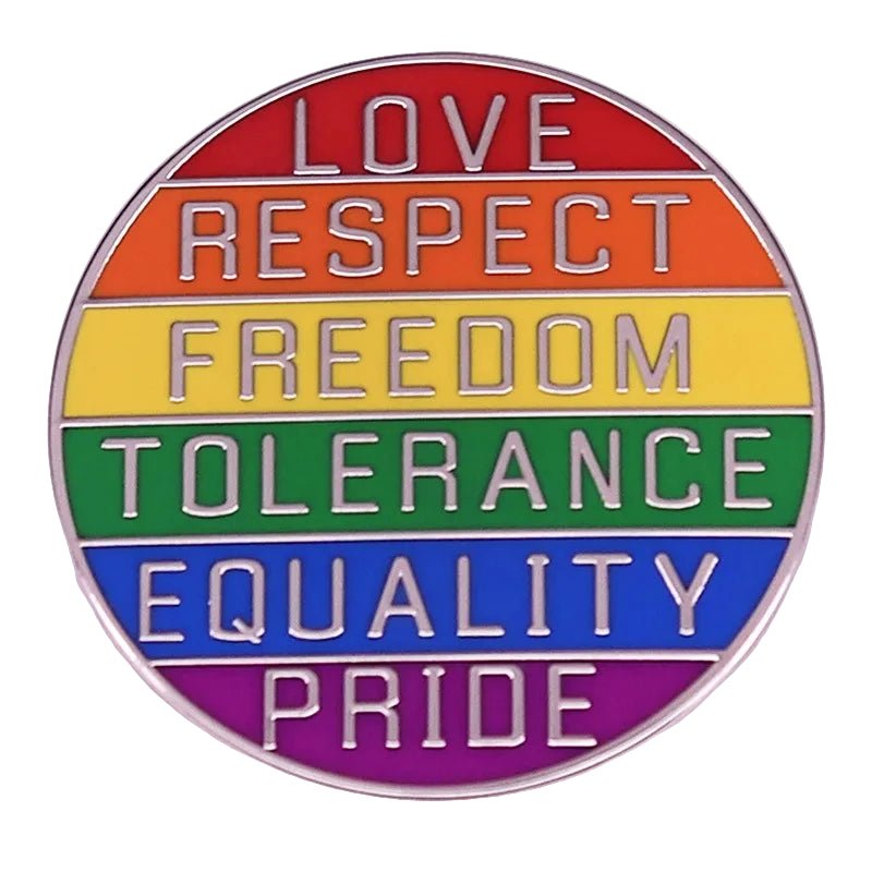 Round rainbow-colored badge with text: love respect freedom tolerance equality pride