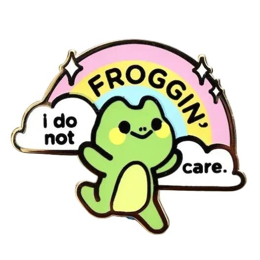 I Do Not Froggin' Care rainbow enamel pin