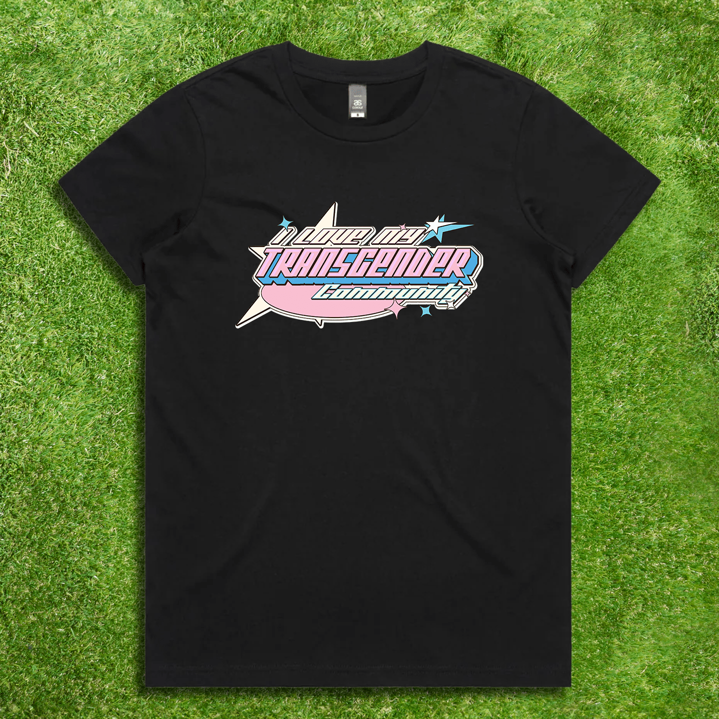 I LOVE MY TRANSGENDER COMMUNITY -  local hand-printed t-shirt