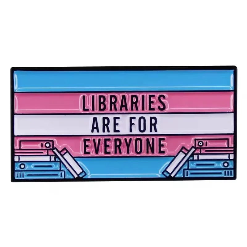 Trans flag badge with 'Libraries are for everyone' text