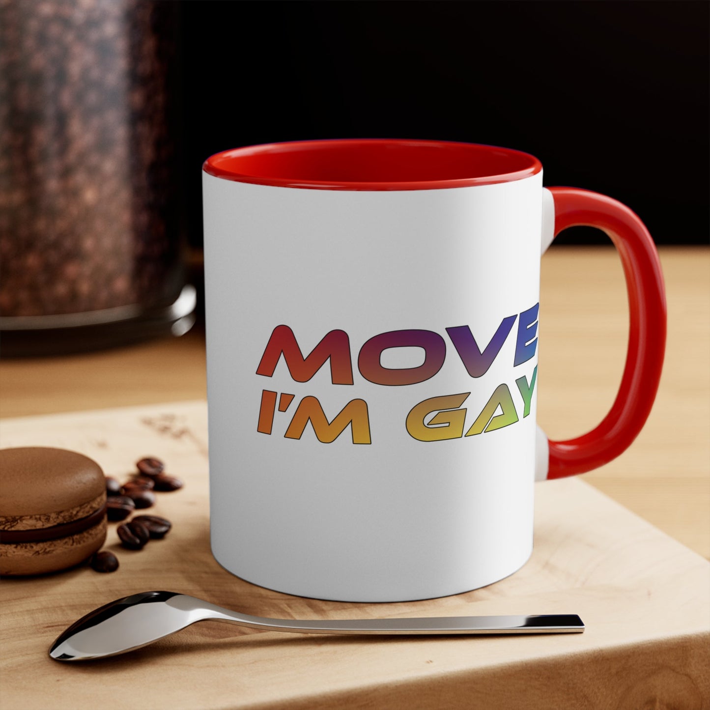 MOVE I'M GAY accent mug - Gay SkateMOVE I'M GAY accent mugMugPrintifyGay Skate17470737166733698983