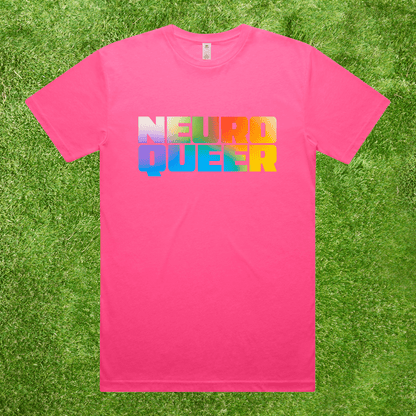 Neuroqueer neuro divergent LGBT pride tee with rainbow gradient text printed on AS Colour Block 100% cotton pink fluro high-vis tee 