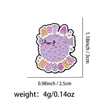 Not A Hugger - enamel pin