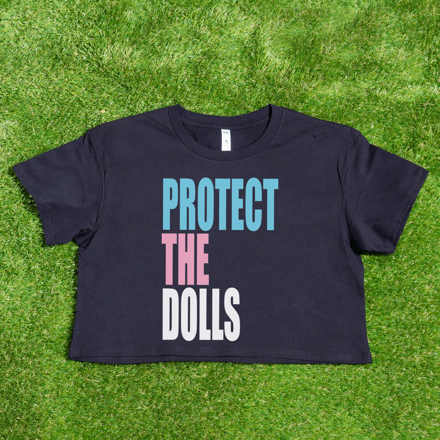 Protect The Dolls - Limited Edition Fundraising crop tee