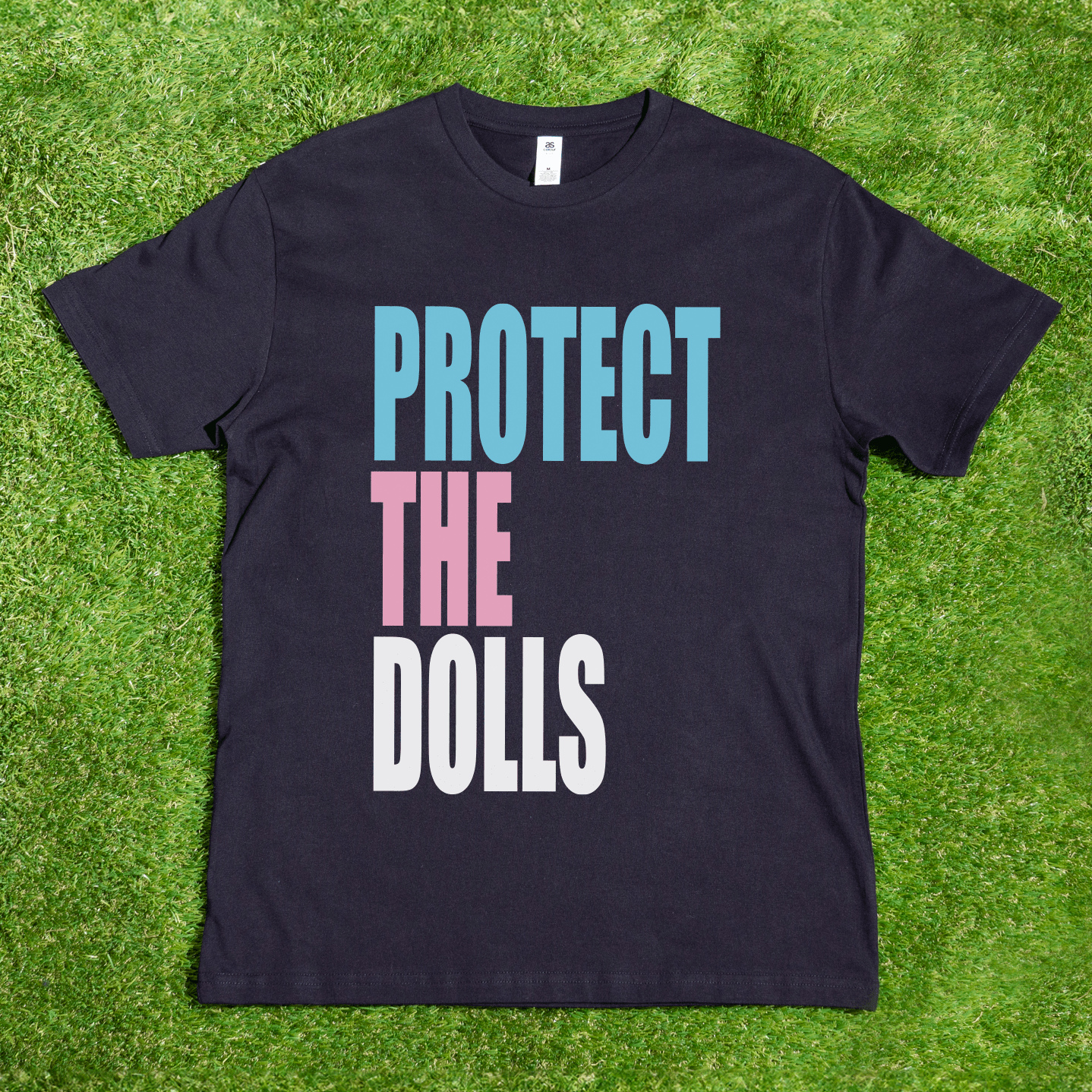 Protect The Dolls - Limited Edition Fundraising tee
