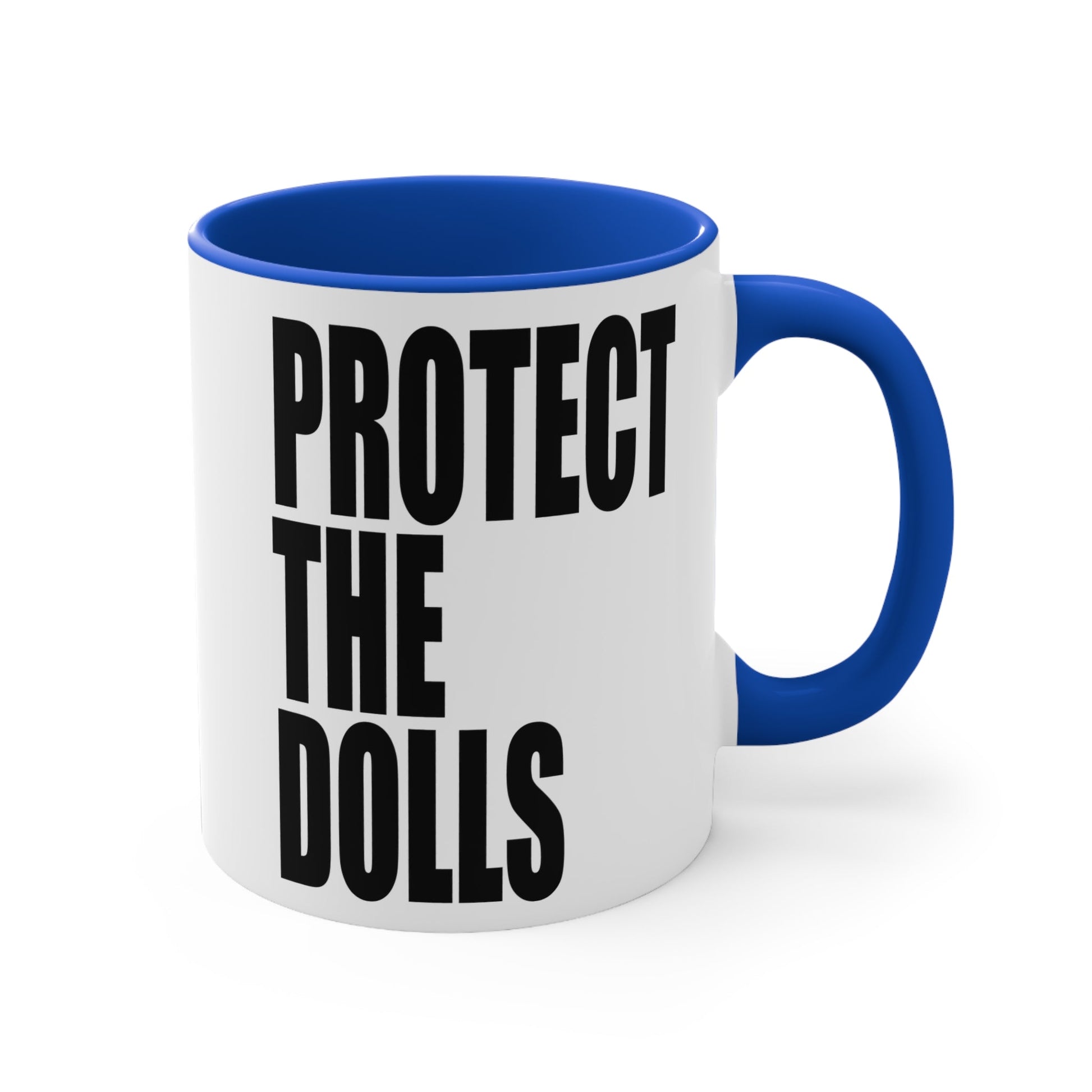 PROTECT THE DOLLS - trans rights Accent Mug