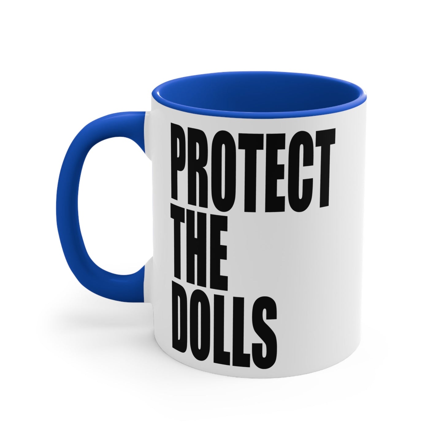 PROTECT THE DOLLS - trans rights Accent Mug