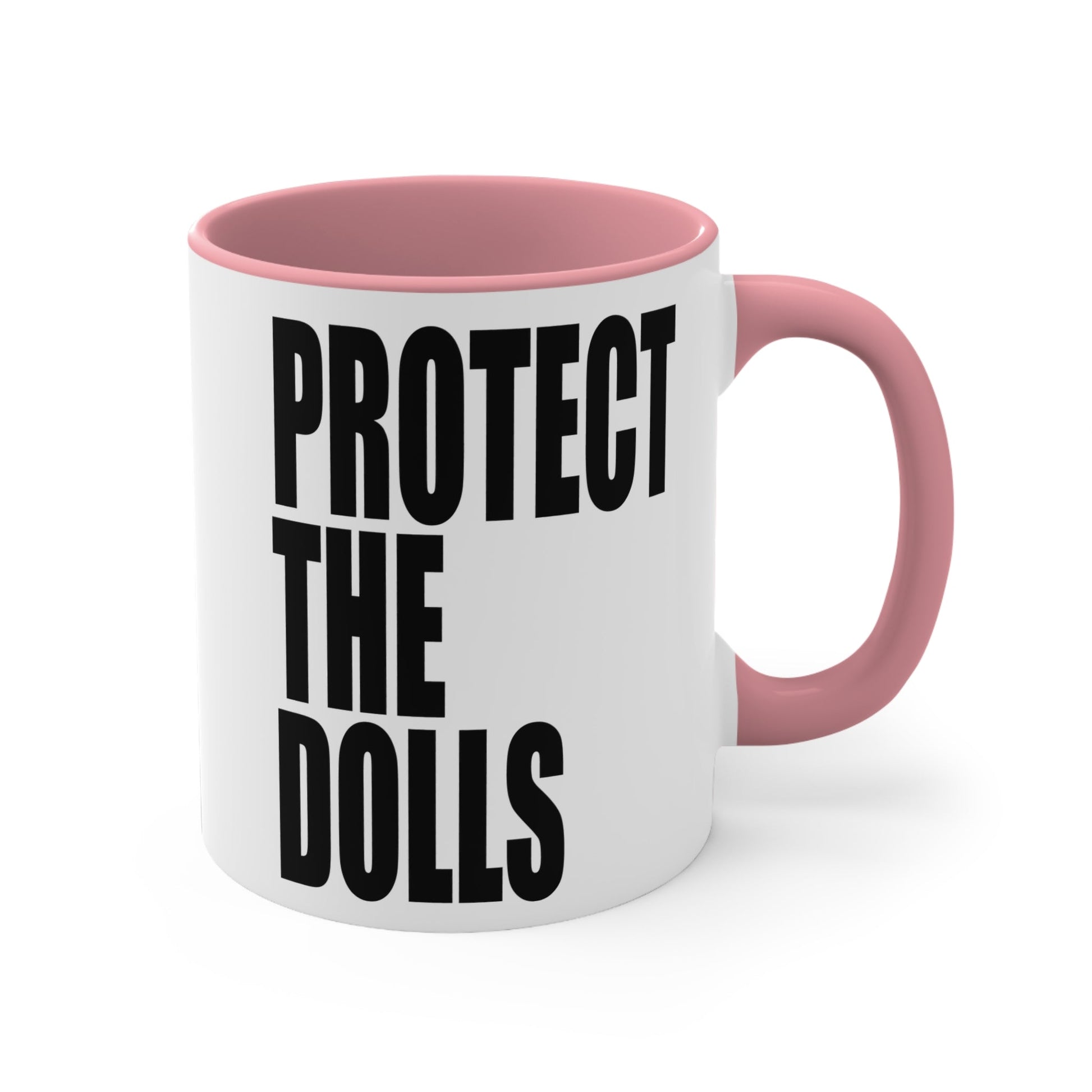 PROTECT THE DOLLS - trans rights Accent Mug