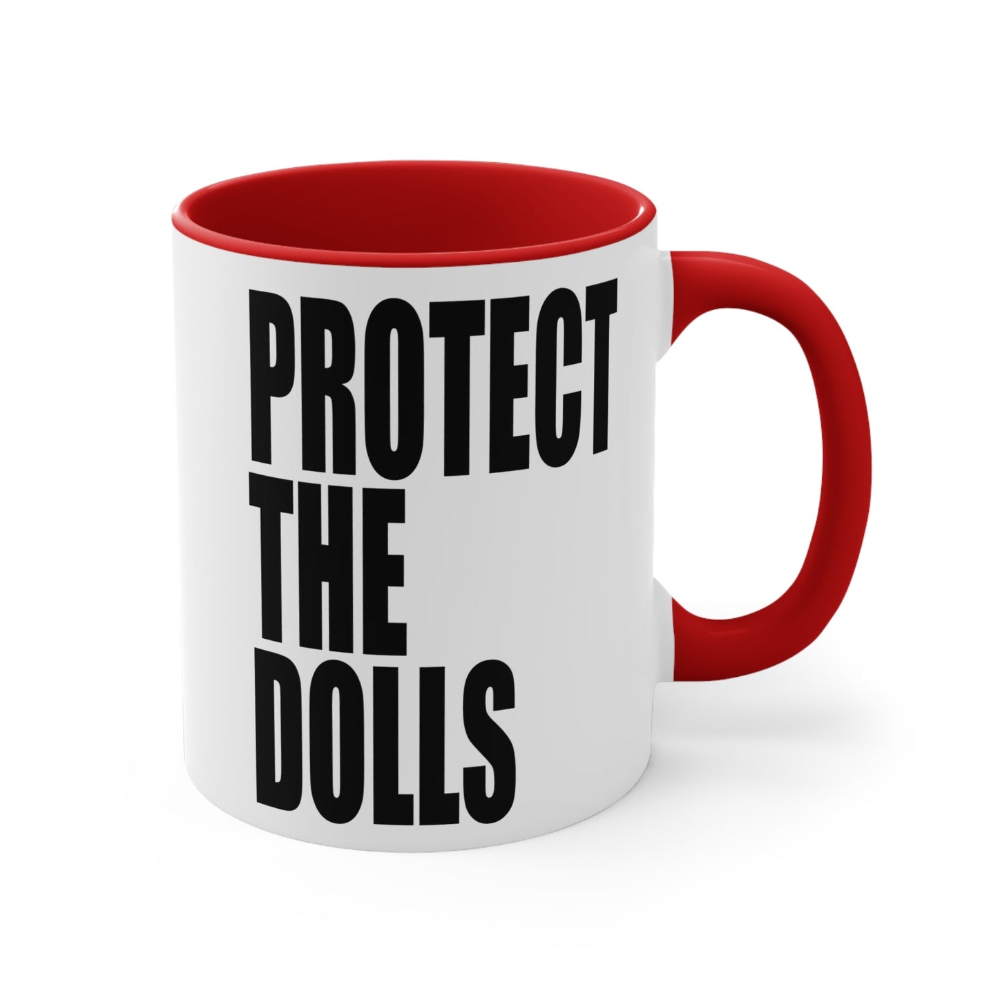 PROTECT THE DOLLS - trans rights Accent Mug