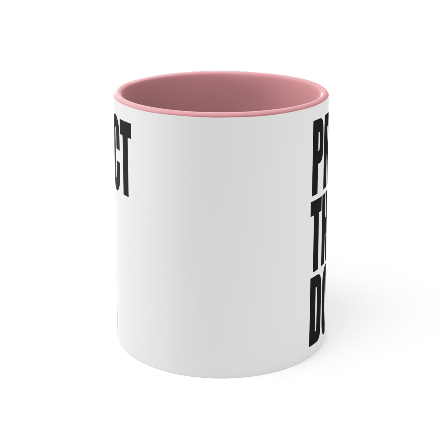 PROTECT THE DOLLS - trans rights Accent Mug 11oz Pink